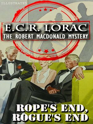 cover image of Rope's End, Rogue's End. the Robert Macdonald Mystery. Illustrated